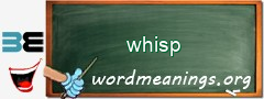 WordMeaning blackboard for whisp